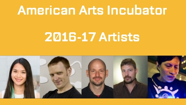 Artists Selected for 2016-17 American Arts Incubator